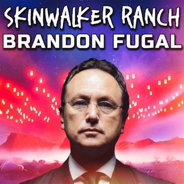 Skinwalker Ranch And Brandon Fugal